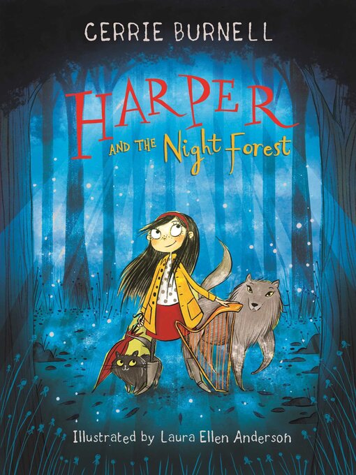 Title details for Harper and the Night Forest by Cerrie Burnell - Wait list